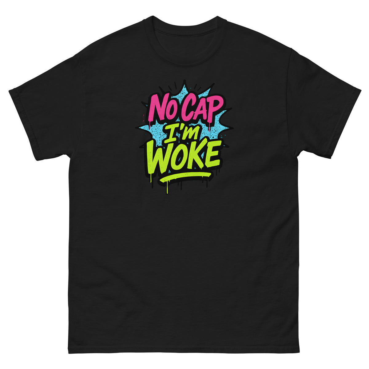 No Cap Slogan Unisex Classic Tee political activism t-shirt Democracy First