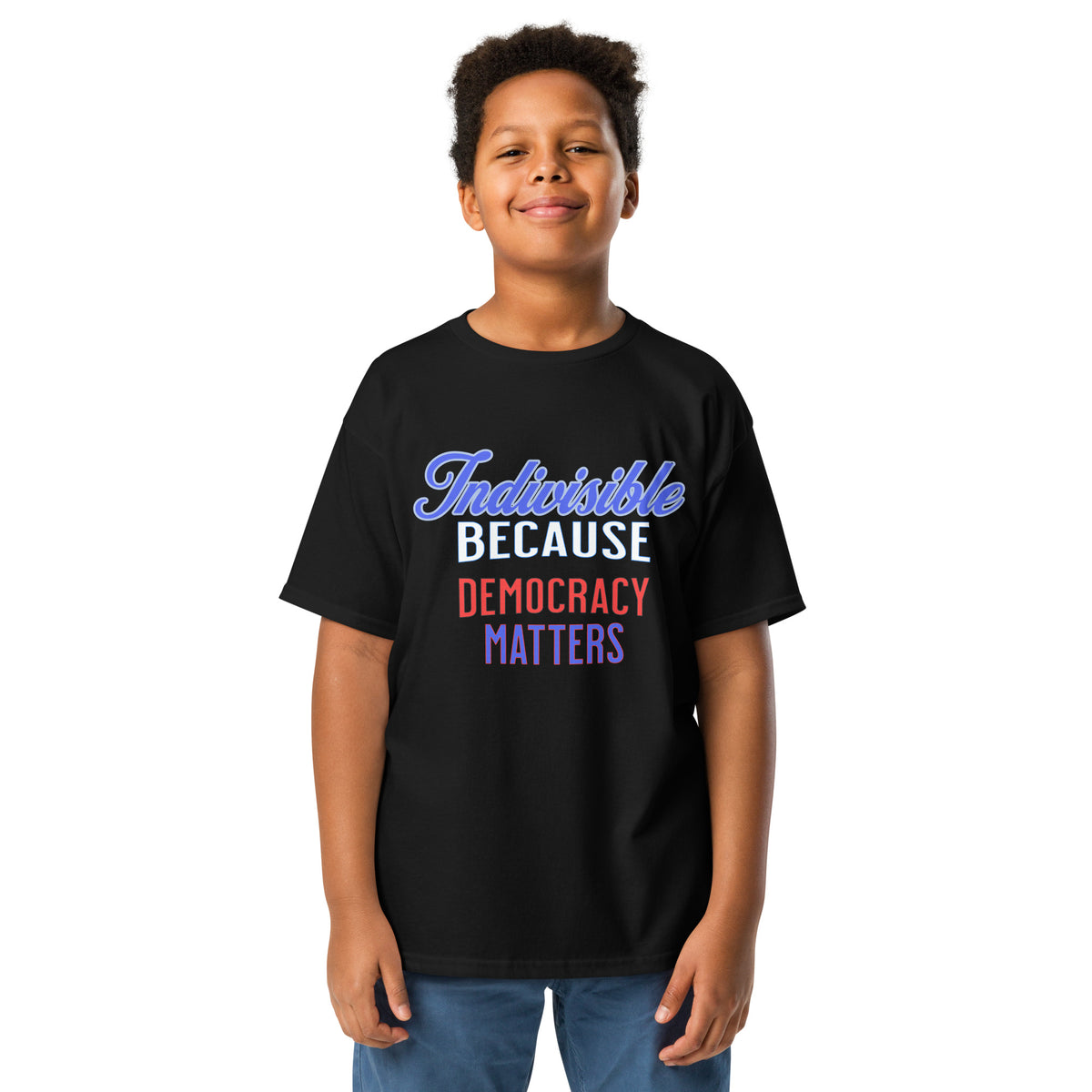 Indivisible Because Democracy Matters Youth classic tee political activism t-shirt Democracy First