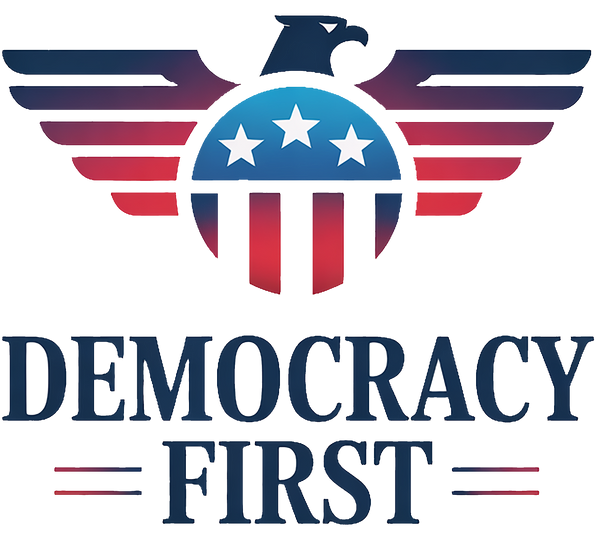 Democracy First