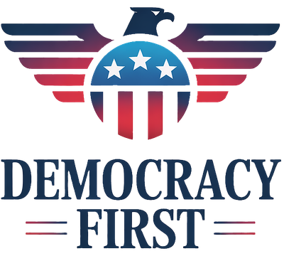 Democracy First