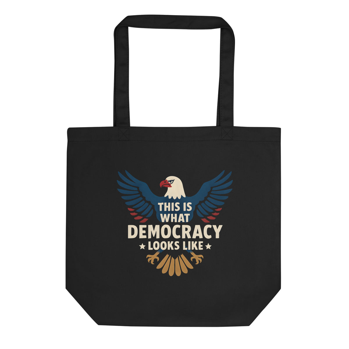 This Is What Democracy Looks Like Eco Tote Bag political activism bag Democracy First