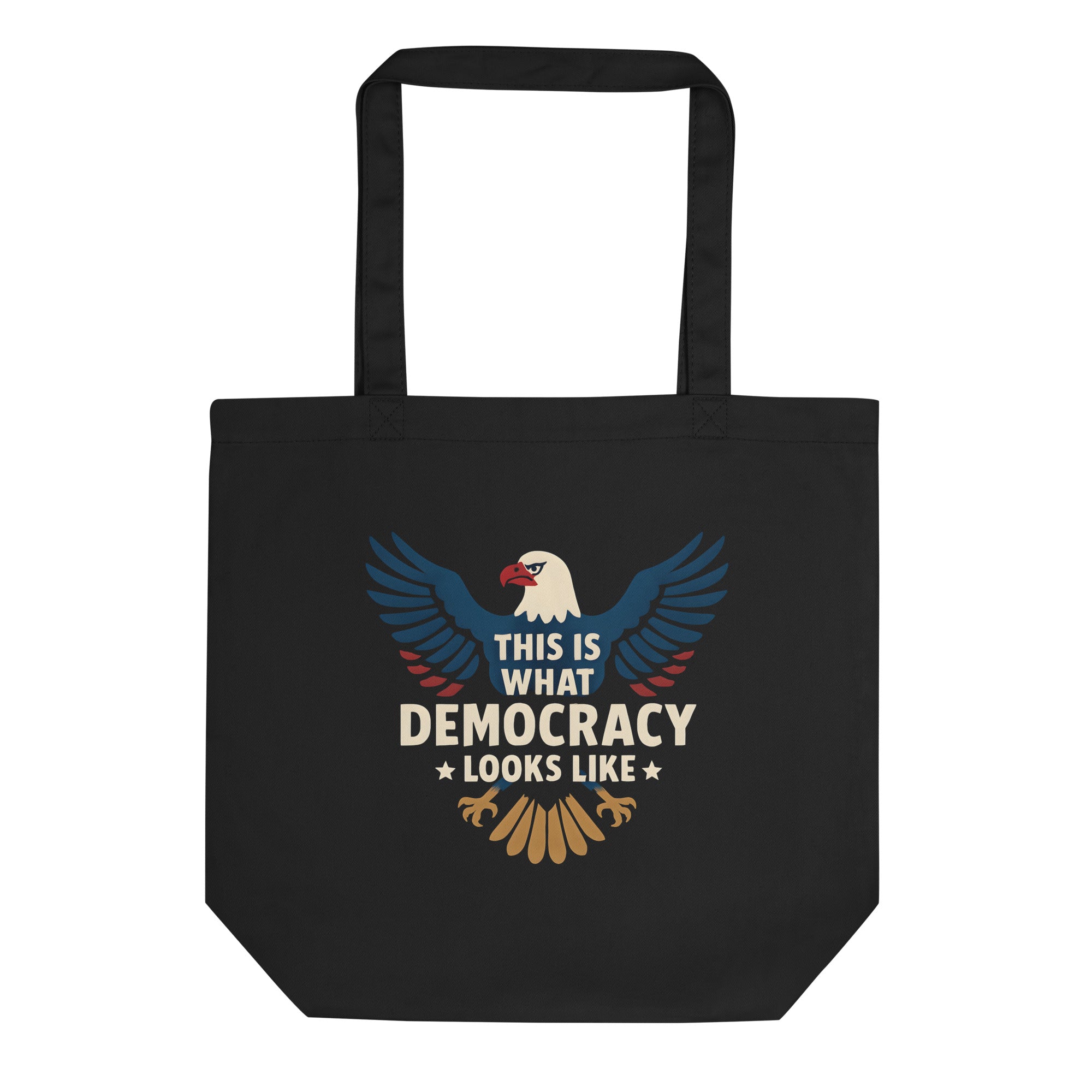 This Is What Democracy Looks Like Eco Tote Bag political activism bag Democracy First