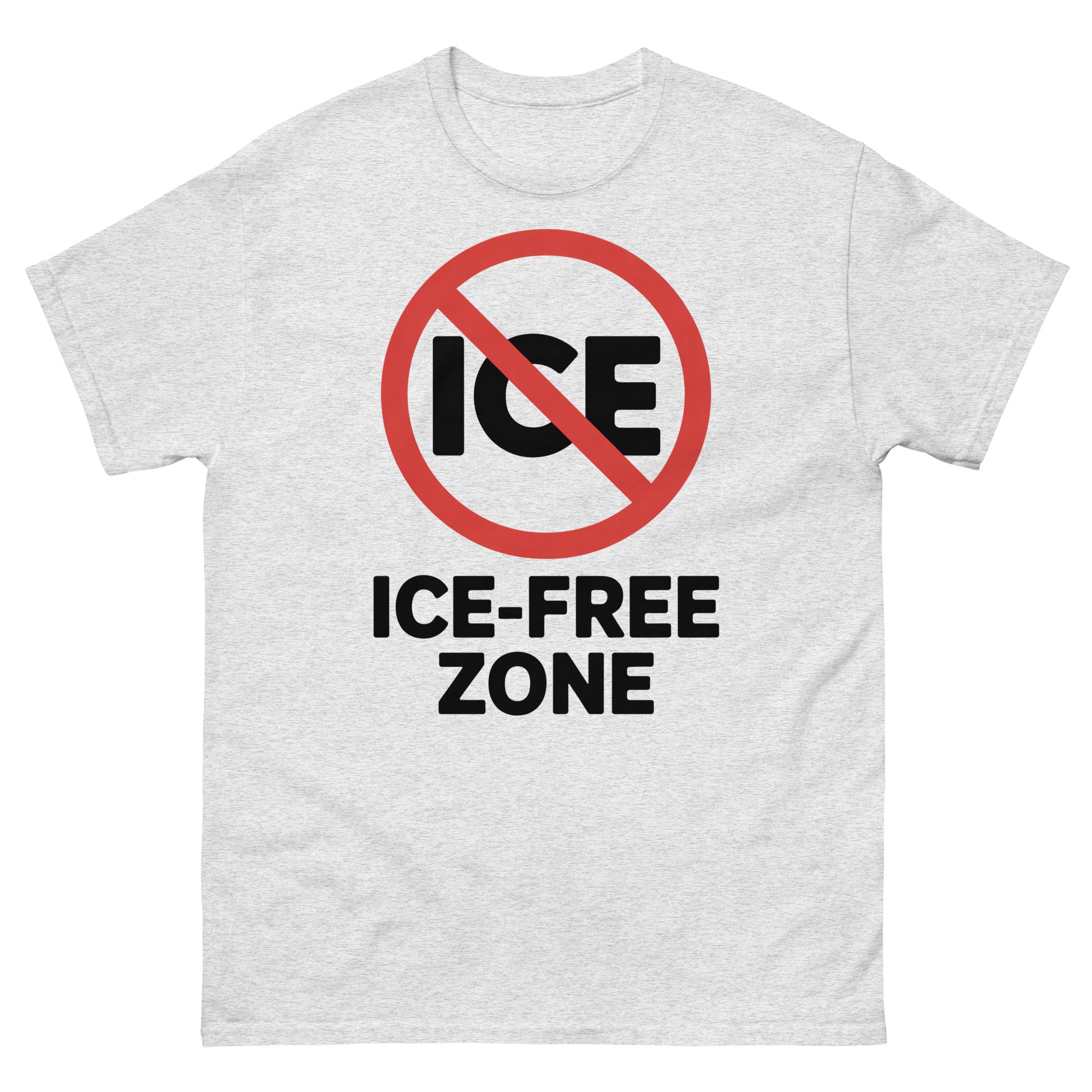 ICE FREE ZONE Unisex classic tee political activism t-shirt Democracy First Main image
