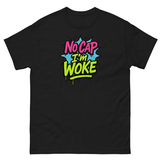 No Cap Slogan Unisex Classic Tee political activism t-shirt Democracy First
