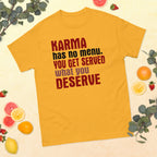 Karma Unisex classic tee political activism t-shirt Democracy First