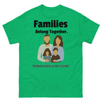 Families Belong Together Unisex classic tee political activism t-shirt Democracy First
