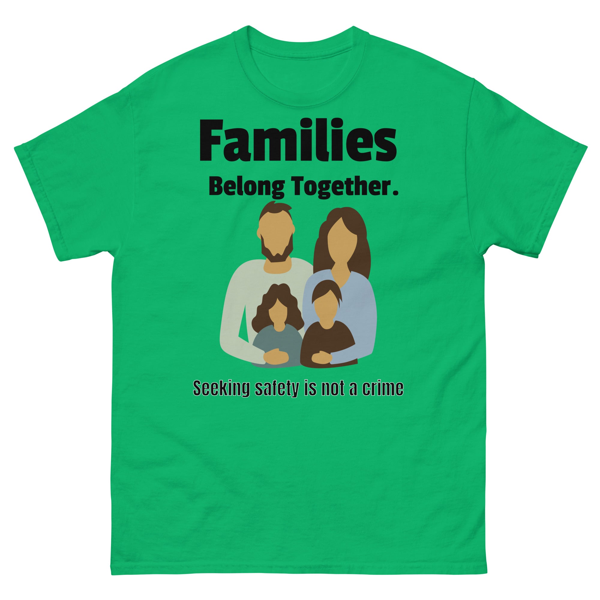 Families Belong Together Unisex classic tee political activism t-shirt Democracy First
