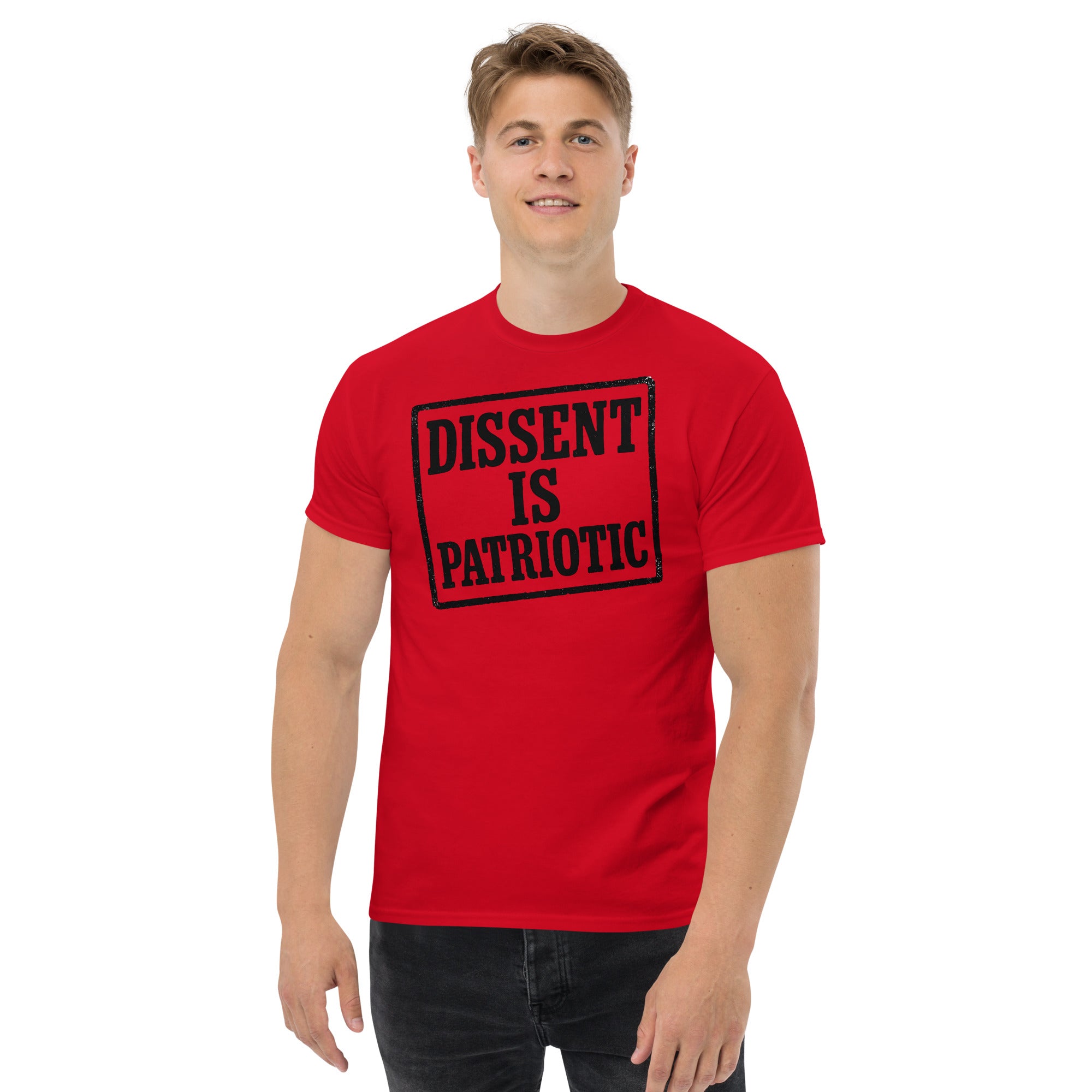 Dissent Is Patriotic Unisex classic tee political activism t-shirt Democracy First