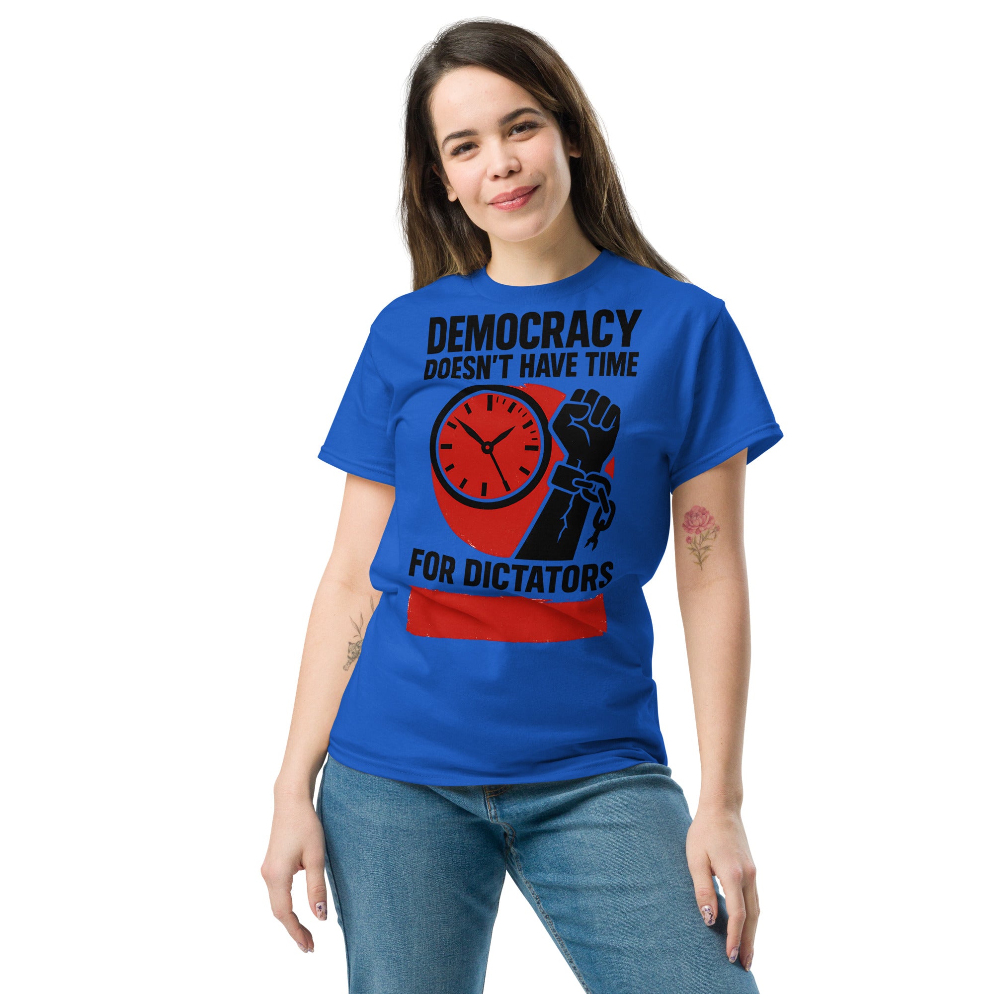 Democracy Doesn't Have Time for Dictators Unisex classic tee political activism t-shirt Democracy First Main image