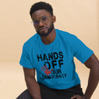 Hands Off Democracy Unisex classic tee political activism t-shirt Democracy First