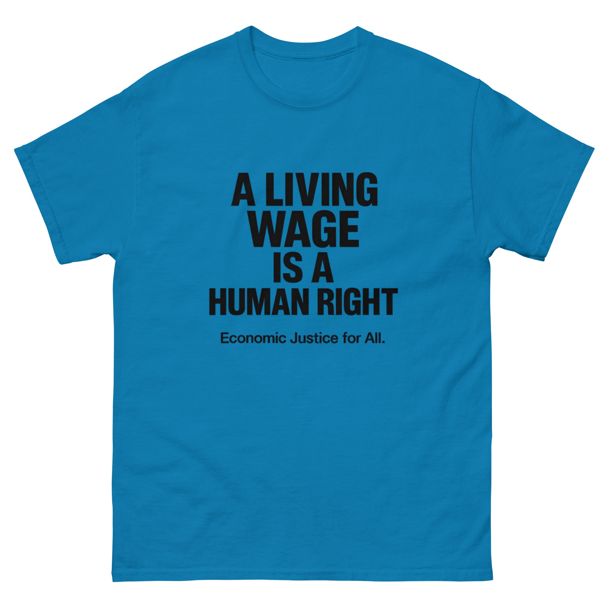 Human Wage Unisex classic tee political activism t-shirt Democracy First