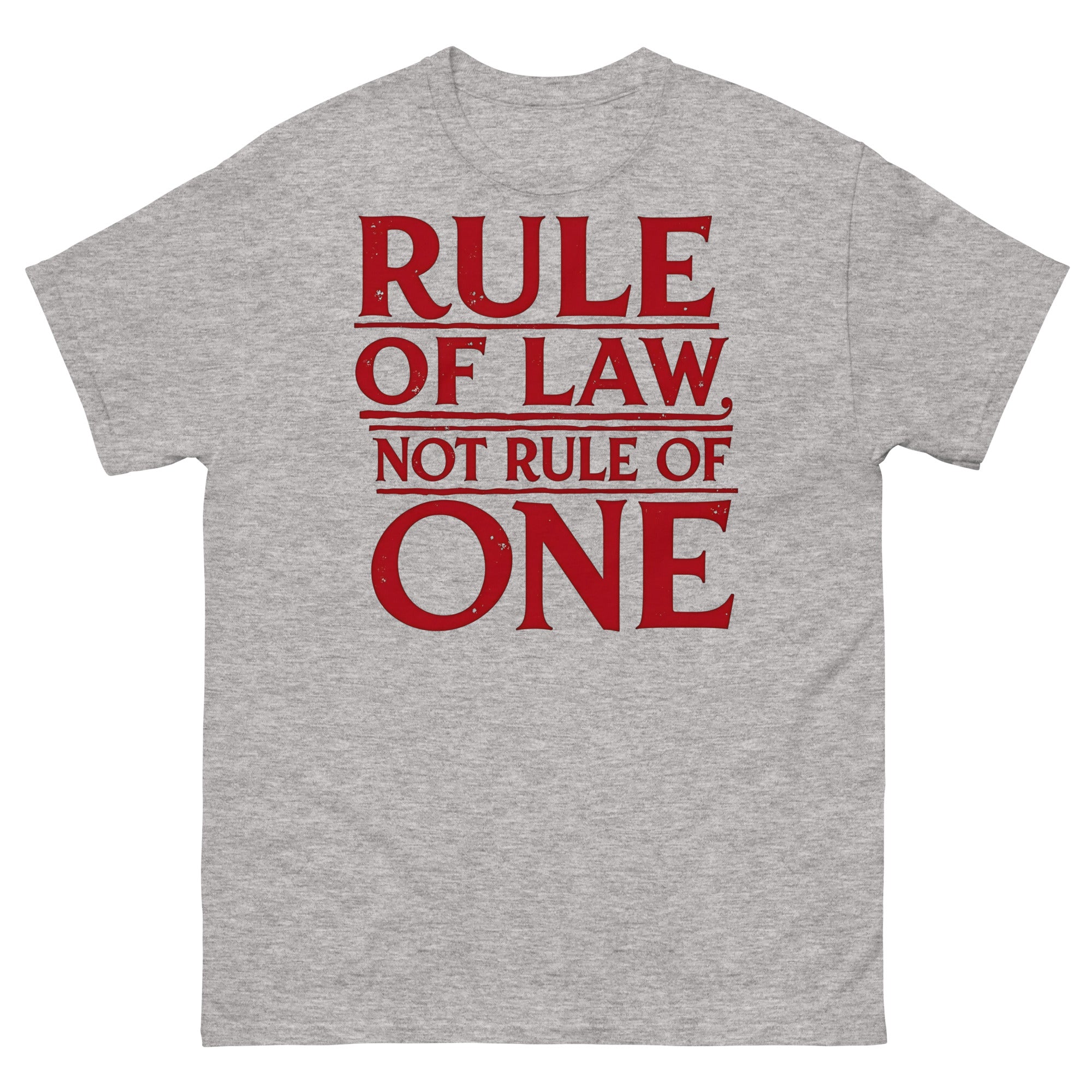 Rule of Law Not Rule of One Unisex classic tee political activism t-shirt Democracy First Main image