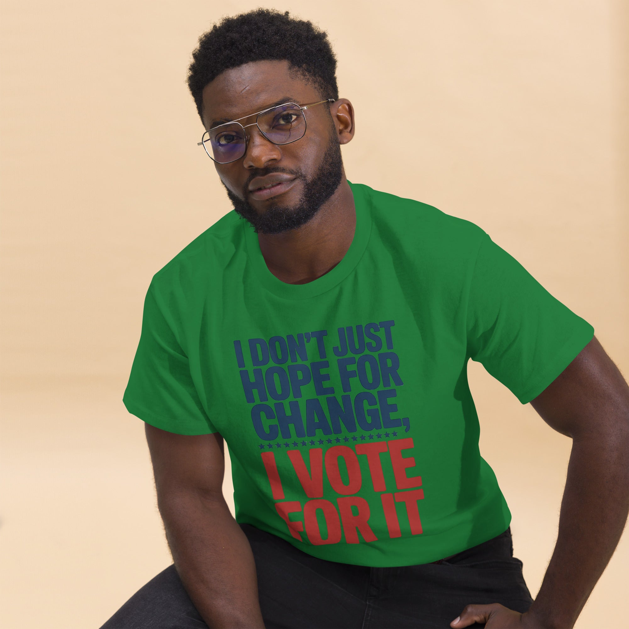 I Don’t Just Hope for Change, I Vote for It.- AdultUnisex classic tee Secondary image