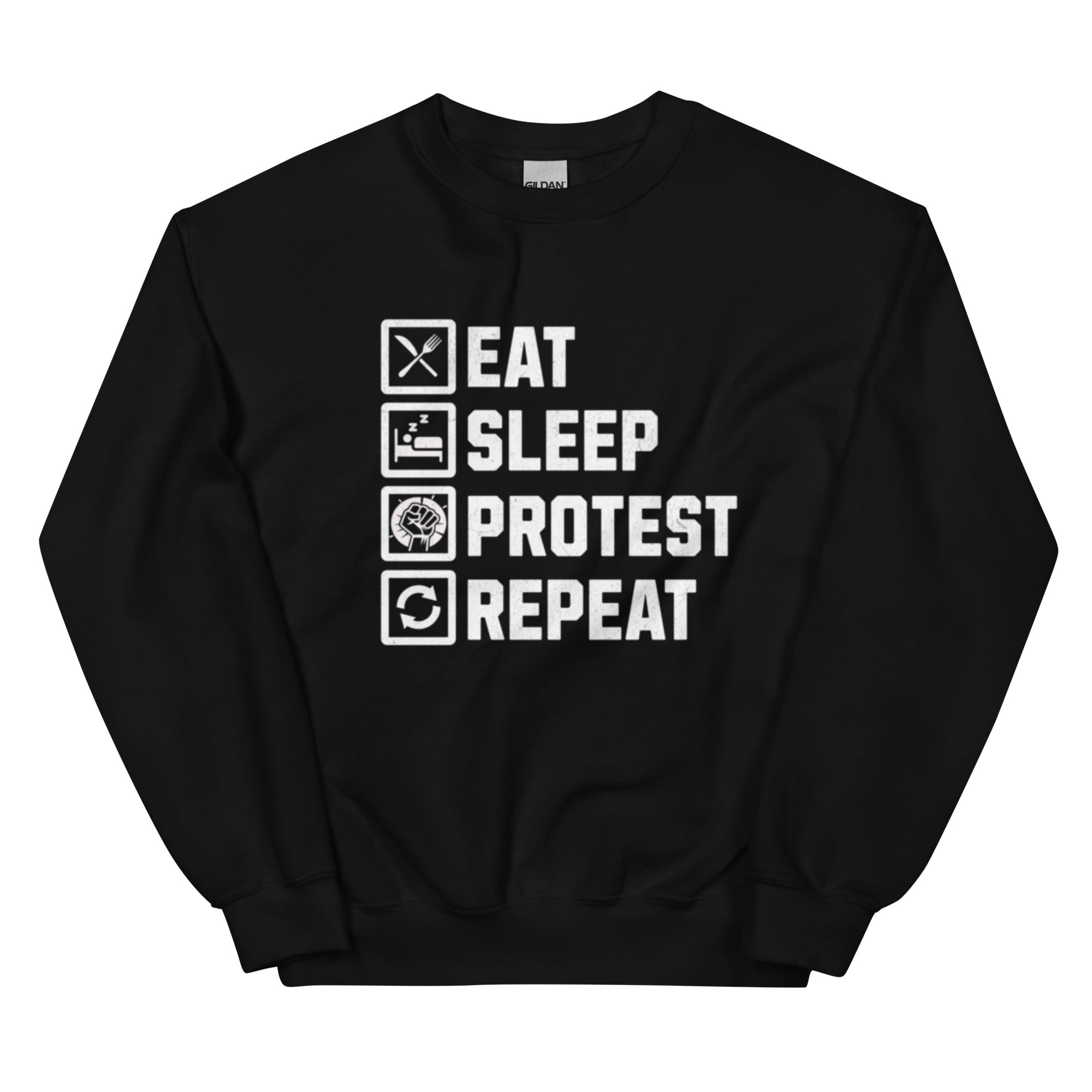 Eat, Sleep, Protest, Repeat Unisex Sweatshirt political activism sweatshirt Democracy First Main image
