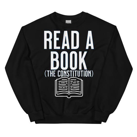 Read a Book Adult/Unisex Sweatshirt political activism sweatshirt Democracy First