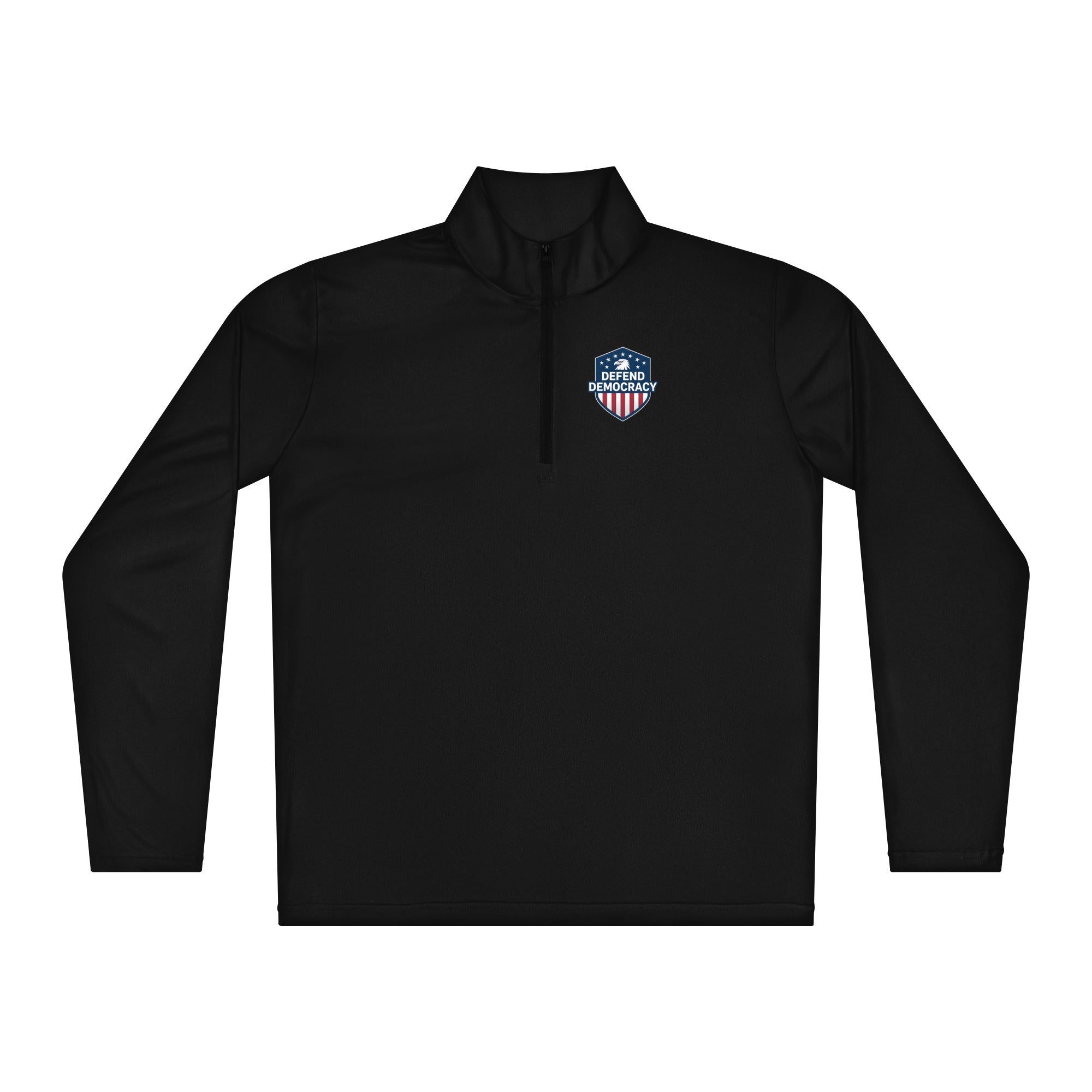 Defend Democracy Lightweight quarter zip pullover political activism pullover Democracy First
