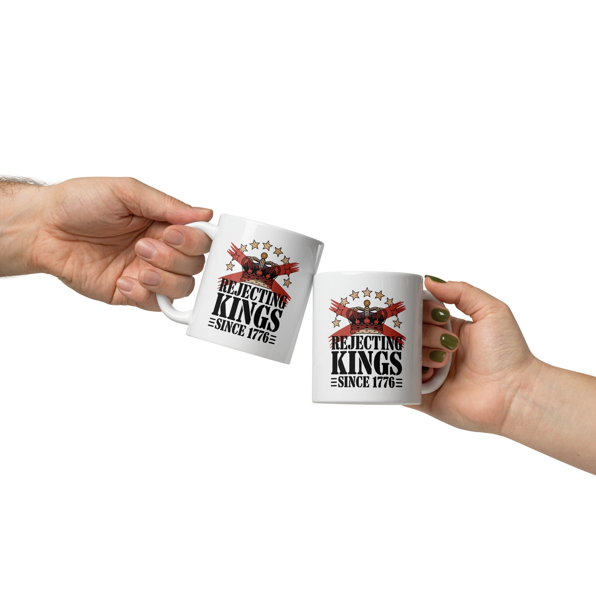 Rejecting Kings Since 1776-White glossy mug Secondary image