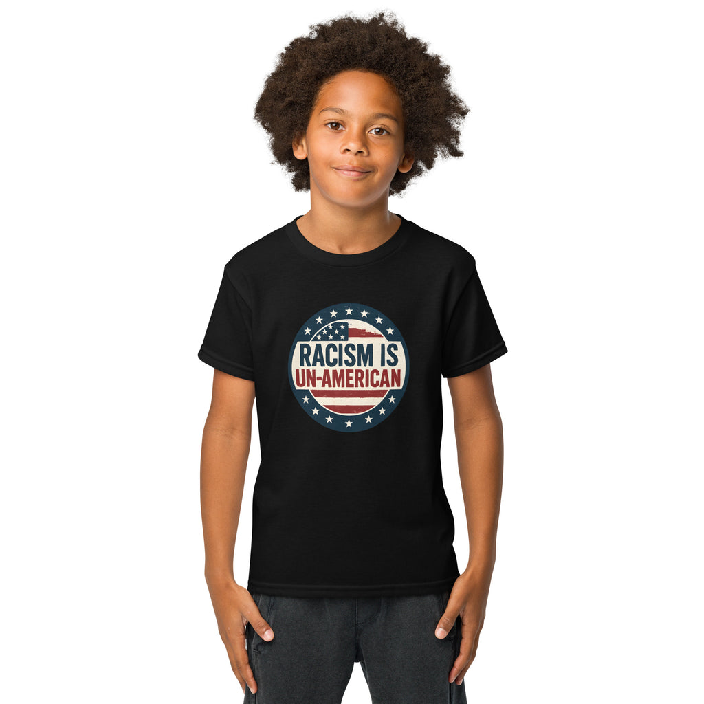 Racism is Un American Youth t shirt Democracy First political apparel
